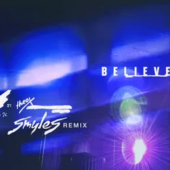 Believe SMYLES Remix