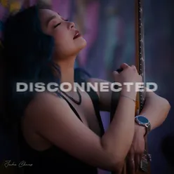 Disconnected