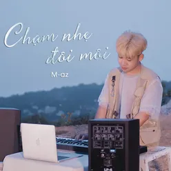 Chạm Nhẹ Đôi Môi Tiser x HHD Remix