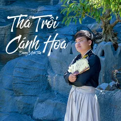 Thả Trôi Cánh Hoa