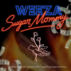 Sugar Mommy (Original Movie Soundtrack From "Sugar Boy Sugar Mommy")
