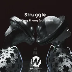 Struggle (feat. WHAI)