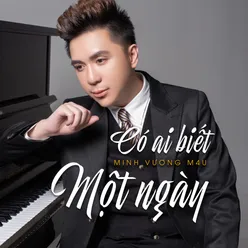 Có Ai Biết Một Ngày Beat