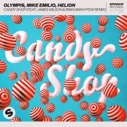 Candy Shop (feat. James Wilson & Irma) ManyFew Remix