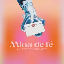 Mina de fé (feat. OGBEATZZ)