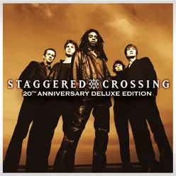 Staggered Crossing 20th Anniversary Deluxe Edition