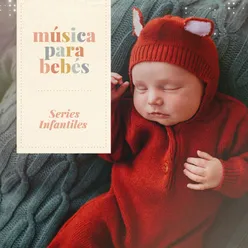 Música para bebés: Series infantiles