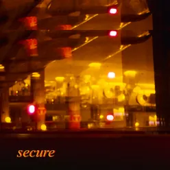 secure (feat. EaSWay)