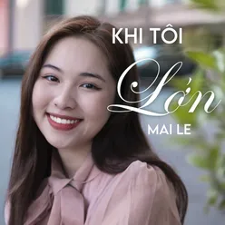 Khi Tôi Lớn (Beat)