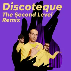 Discoteque The Second Level Remix