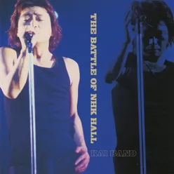 Greatest Hits Live / The Battle of NHK Hall