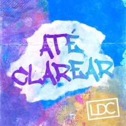 Até Clarear