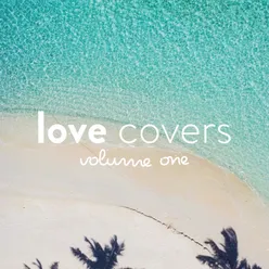 Love Covers, Vol. 1