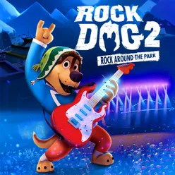 Rock Dog 2: Rock Around The Park