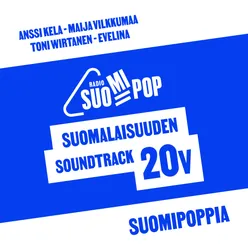 Suomipoppia (feat. Anssi Kela, Maija Vilkkumaa, Toni Wirtanen & Evelina)