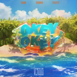 Okey Okey (Versus, Vol. 1) [feat. Tropkillaz]