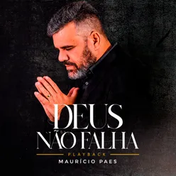 Deus Não Falha (Playback)