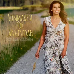 Sommaren för längesedan