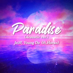 Paradise (feat. Horan) [Acoustic Version]