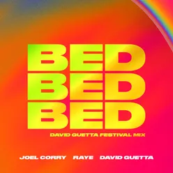 BED (David Guetta Festival Mix) David Guetta Festival Mix