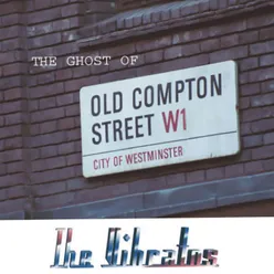 The Ghost Of Old Compton Street