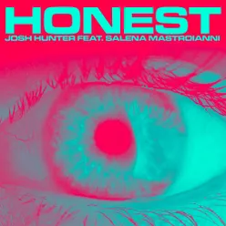 Honest (feat. Salena Mastroianni)