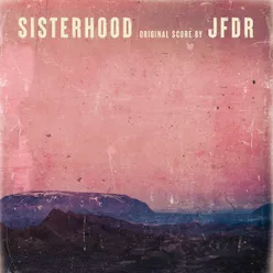 Sisterhood Original Score