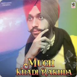 Much Khadi Rakhda