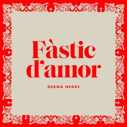 Fàstic d'amor (feat. Cobla Bisbal Jove)