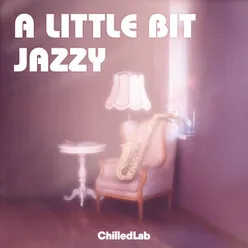 A Little Bit Jazzy