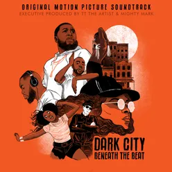 Dark City Beneath The Beat (Original Motion Picture Soundtrack)