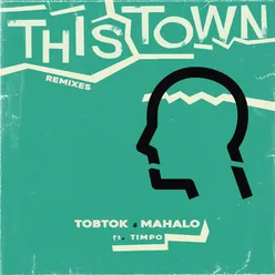 This Town (feat. Timpo) [Dallerium Remix]
