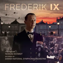 Frederik IX (Music From the Original TV Series)