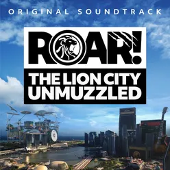 Roar! The Lion City Unmuzzled (Original Television Series)