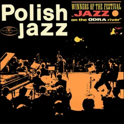 Winners of the Festival Jazz on the Odra River Polish Jazz, Vol. 10