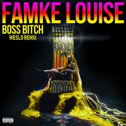 BOSS BITCH Weslo Remix