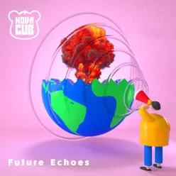 Future Echoes