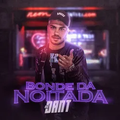 Bonde da noitada