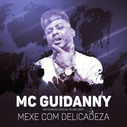 Mexe com delicadeza (Participação especial de MC Bielzinho)