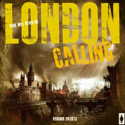 London Calling - Punk Will Never Die