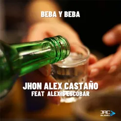 BEBA Y BEBA (feat. Alexis Escobar)