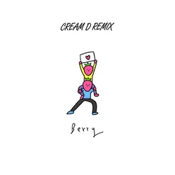 Berry Cream D Remix
