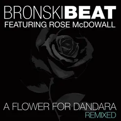 A Flower for Dandara (feat. Rose McDowall) Remixed