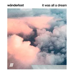 It Was All A Dream