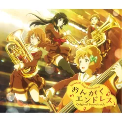 TV Animation "Sound! Euphonium 2" Original Soundtrack: Ongaku Endless