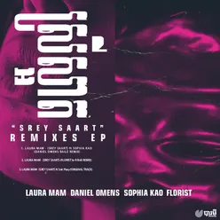 Srey Saart (feat. Sophia Kao) [Daniel Omens Baile Remix]