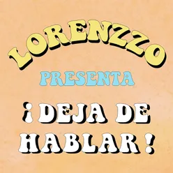 ¡Deja de Hablar!