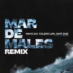 Mar de Males Remix