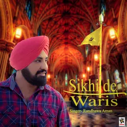 Sikhi De Waris