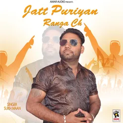 Jatt Puriyan Ranga Ch